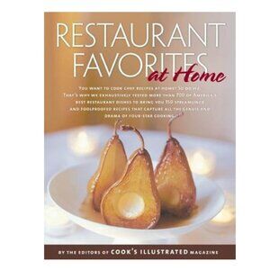 Restaurant Favorites at Home (The Best Recipe) Hardcover 418 pages - Cooking
